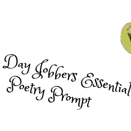 My Poem Climbs a Tree (The Day Jobbers Essential Poetry Prompt)